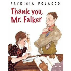 Thank You, Mr. Falker, Hardcover - Patricia Polacco imagine