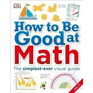 How to Be Good at Math, Paperback imagine