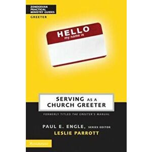 Serving as a Church Greeter, Paperback - Leslie Parrott imagine
