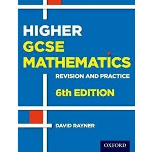 Revision and Practice: GCSE Maths: Higher Student Book, Paperback - David Rayner imagine
