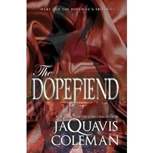 The Dopefiend, Paperback - JaQuavis Coleman imagine