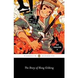 The Story of Hong Gildong, Paperback - Minsoo Kang imagine