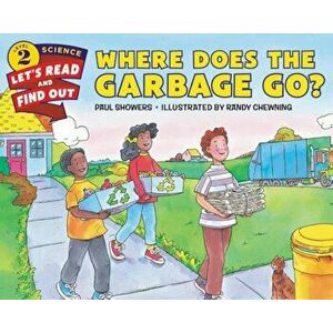 Where Does the Garbage Go', Paperback - Paul Showers imagine