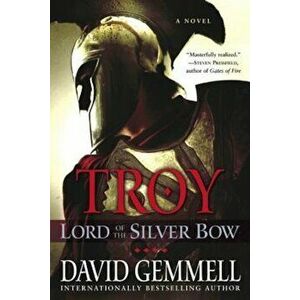 Troy: Lord of the Silver Bow, Paperback - David Gemmell imagine