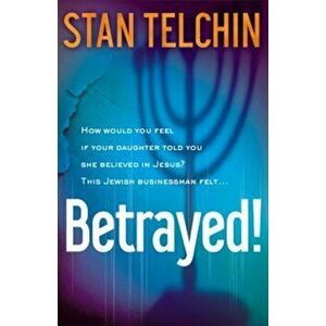 Betrayed, Paperback - Stan Telchin imagine