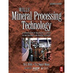Wills' Mineral Processing Technology, Paperback - BarryA. Wills imagine