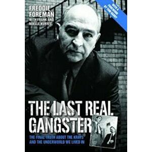 Last Real Gangster, Hardcover - Freddie Foreman imagine