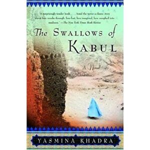 The Swallows of Kabul, Paperback - Yasmina Khadra imagine
