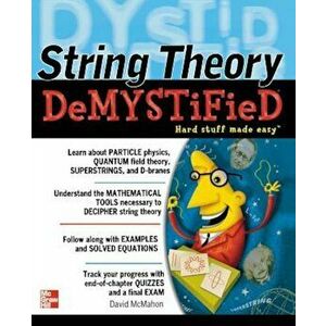 String Theory Demystified, Paperback - David McMahon imagine