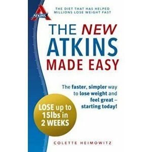 New Atkins Made Easy, Paperback - Colette Heimowitz imagine