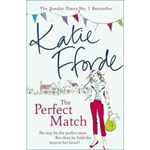 Perfect Match, Paperback - Katie Fforde imagine