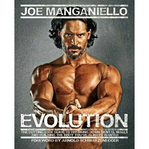 Evolution: The Cutting-Edge Guide to Breaking Down Mental Walls and Building the Body You've Always Wanted, Paperback - Joe Manganiello imagine