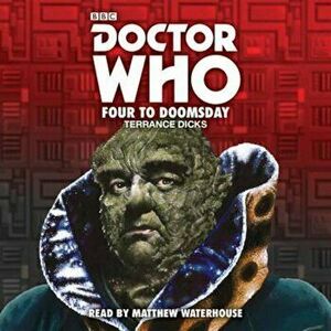 Doctor Who: Four to Doomsday, Hardcover - Terrance Dicks imagine