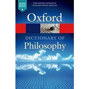 Oxford Dictionary of Philosophy, Paperback - Simon Blackburn imagine