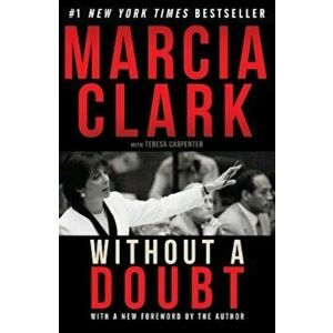 Without a Doubt, Hardcover - Marcia Clark imagine