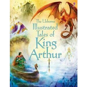 Illustrated Tales of King Arthur imagine