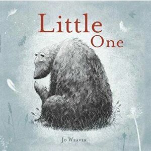 Little One, Hardcover - Jo Weaver imagine