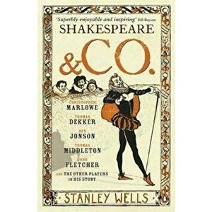 Shakespeare and Co., Paperback - Stanley Wells imagine