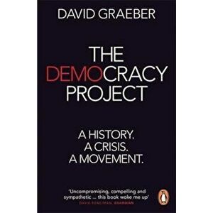 Democracy Project, Paperback - David Graeber imagine