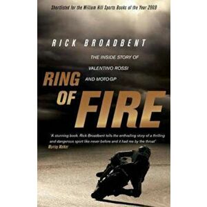 Ring of Fire, Paperback - Rick Broadbent imagine