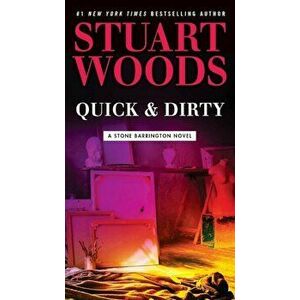Quick & Dirty, Paperback - Stuart Woods imagine