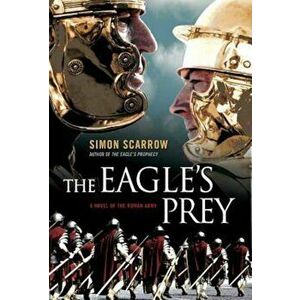 The Eagle's Prey, Paperback - Simon Scarrow imagine