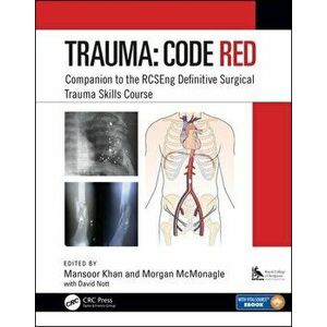 Trauma: Code Red. Companion to the RCSEng Definitive Surgical Trauma Skills Course, Paperback - *** imagine