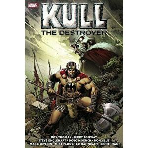 Kull The Destroyer: The Original Marvel Years Omnibus, Hardback - Steve Englehart imagine