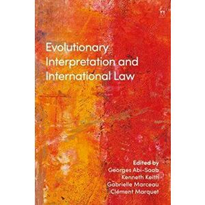 Evolutionary Interpretation and International Law, Hardback - *** imagine