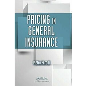 Pricing in General Insurance, Hardback - Pietro (Swiss Re, London, UK) Parodi imagine