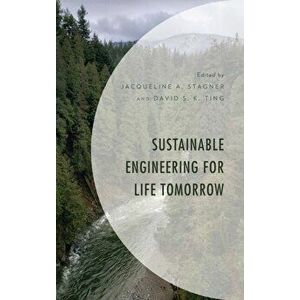 Sustainable Engineering for Life Tomorrow, Hardback - *** imagine