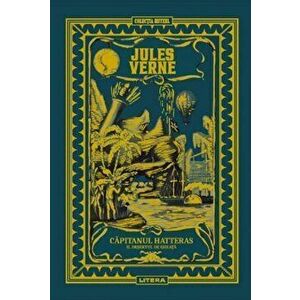 Capitanul Hatteras. Desertul de gheata. Volumul II - Jules Verne imagine