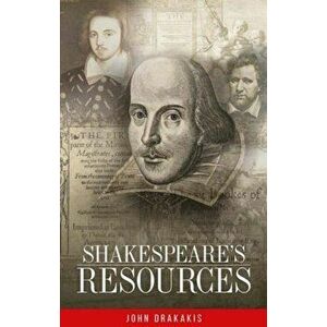 Shakespeare's Resources, Hardback - John Drakakis imagine