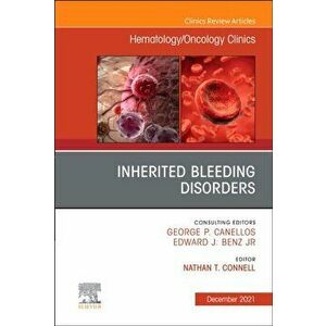 Inherited Bleeding Disorders, An Issue of Hematology/Oncology Clinics of North America, Hardback - *** imagine