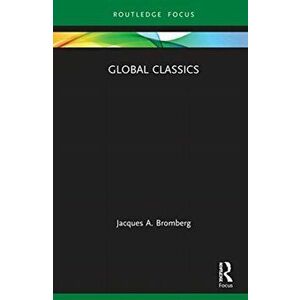 Global Classics, Hardback - Jacques A. Bromberg imagine