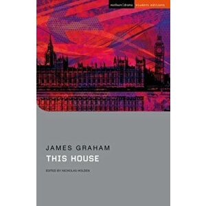 This House, Paperback - James Graham imagine