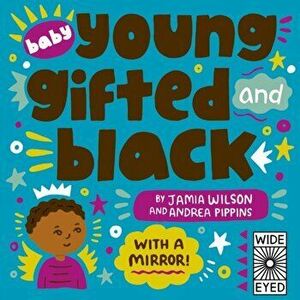Baby Young, Gifted, and Black. With a Mirror!, Board book - Jamia Wilson imagine