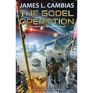 Godel Operation, Paperback - James Cambias imagine