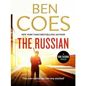 Russian. An unputdownable action thriller, Paperback - Ben Coes imagine