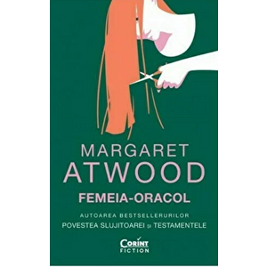 Femeia - Oracol - Margaret Atwood imagine