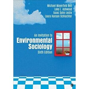 Invitation to Environmental Sociology, Paperback - Laura Hanson Schlachter imagine