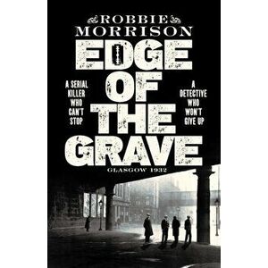 Edge of the Grave, Hardback - Robbie Morrison imagine