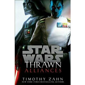 Thrawn: Alliances (Star Wars), Paperback - Timothy Zahn imagine