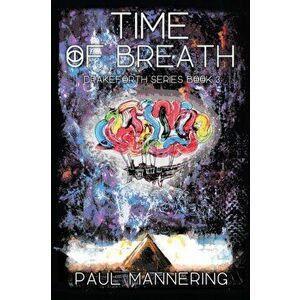 Time of Breath, Paperback - Paul Mannering imagine