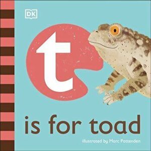 T is for Toad, Board book - Dk imagine