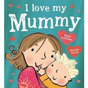 I Love My Mummy, Paperback imagine