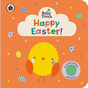 Baby Touch: Happy Easter!, Board book - Ladybird imagine