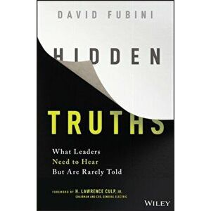Hidden Truths. What Leaders Need to Hear But Are Rarely Told, Hardback - David Fubini imagine