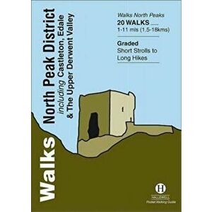 Walks North Peak District. Including Castleton, Edale and the Upper Derwent Valley, Paperback - Richard Hallewell imagine