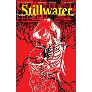 Stillwater by Zdarsky & Perez, Volume 1: Rage, Rage, Paperback - Chip Zdarsky imagine